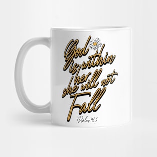 God Is Within Her She Will Not Fall Mug